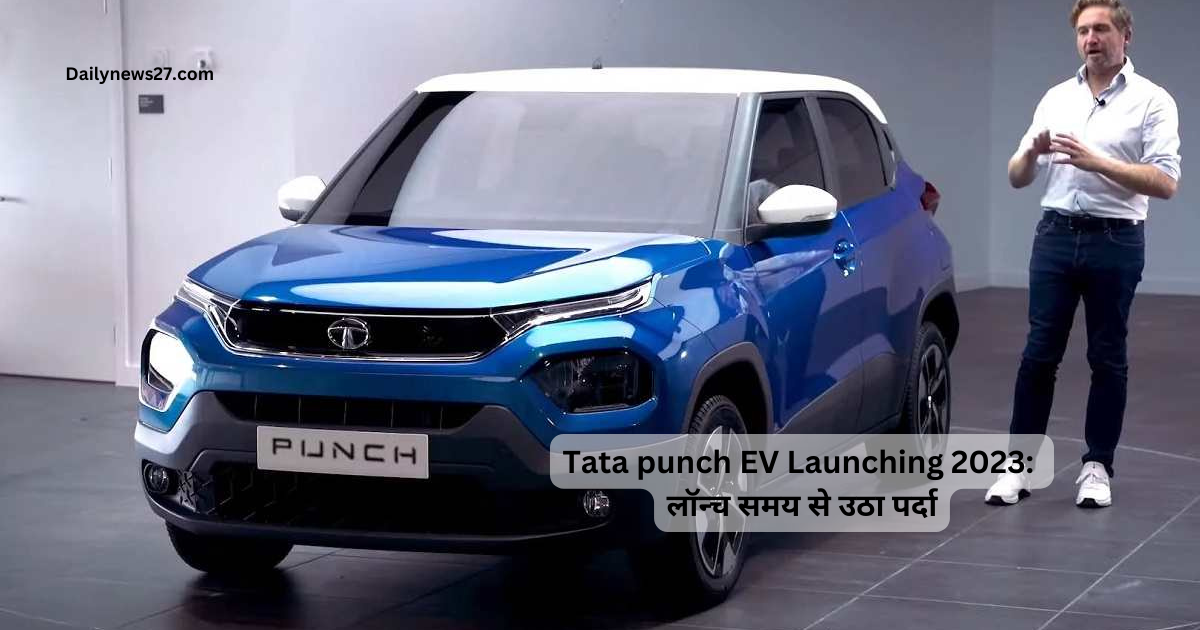 Tata punch EV Launching 2023